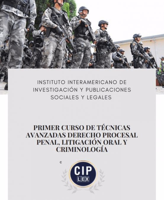 Técnicas Avanzadas Derecho Procesal Penal, Litigación Oral y Criminología