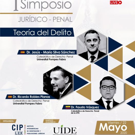 I Simposio Jurídico – Penal “Teoría Del Delito”