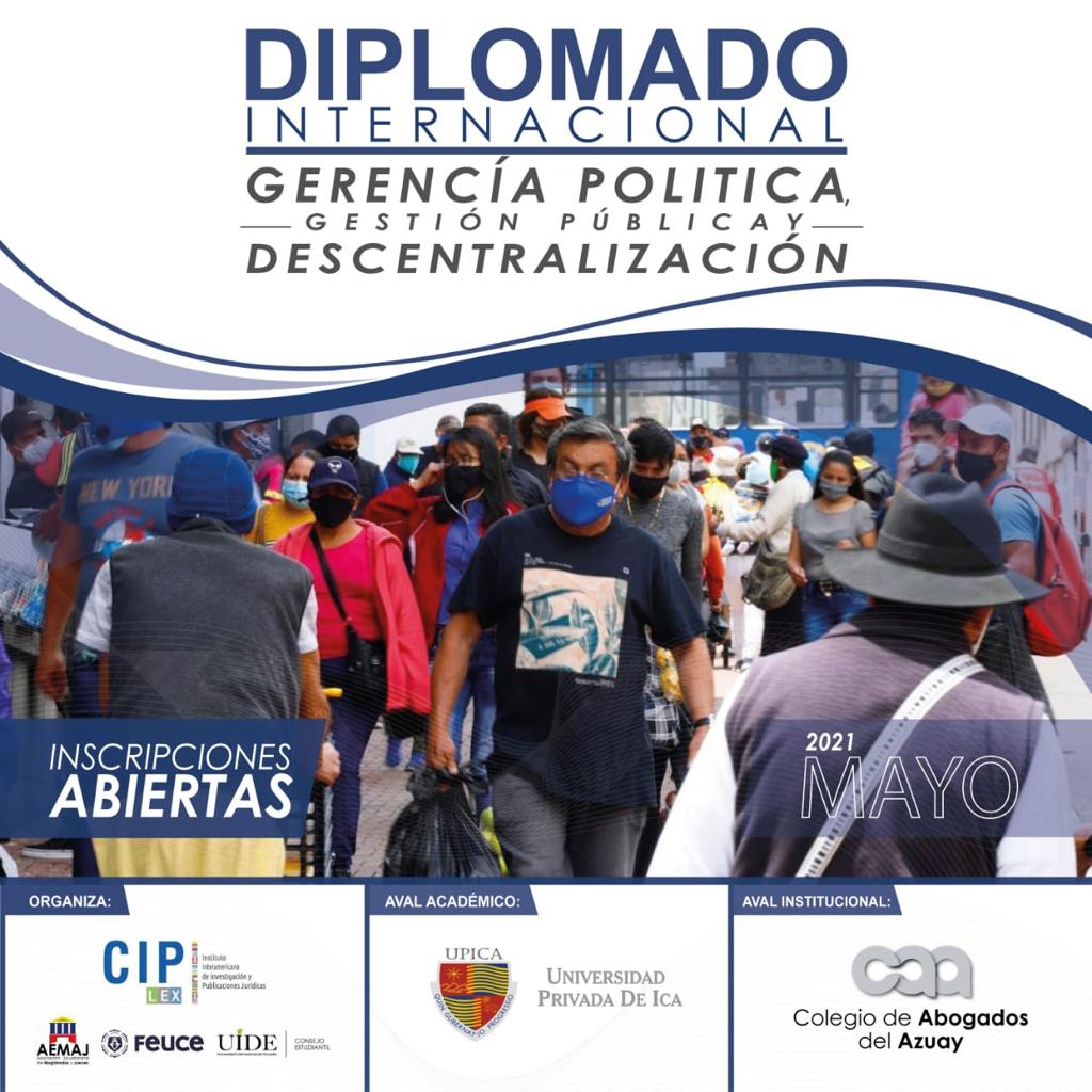 Diplomado Internacional en Gerencia Política, Gestión Pública y Descentralización Diplomado Internacional en Gerencia Política, Gestión Pública y Descentralización