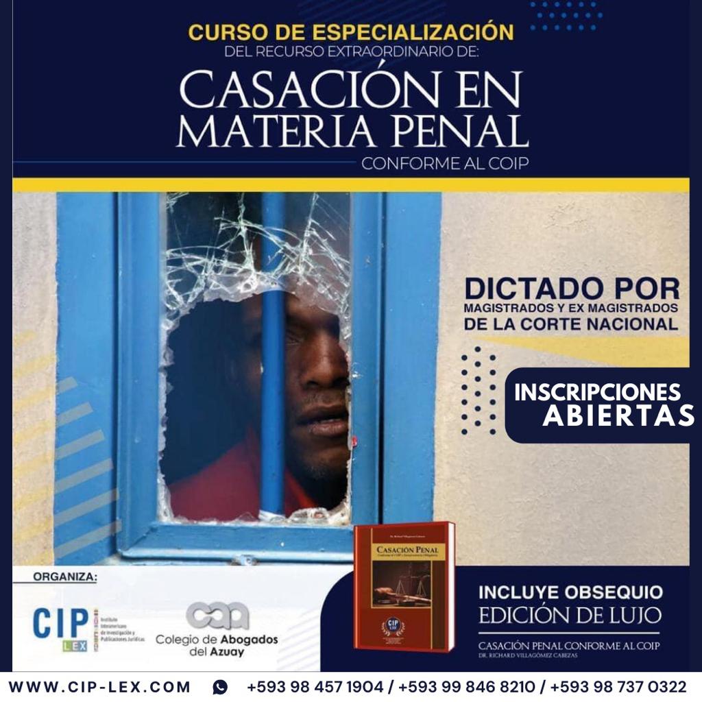 Curso de Especialización en Recurso Extraordinario de Casación Penal Conforme al Coip