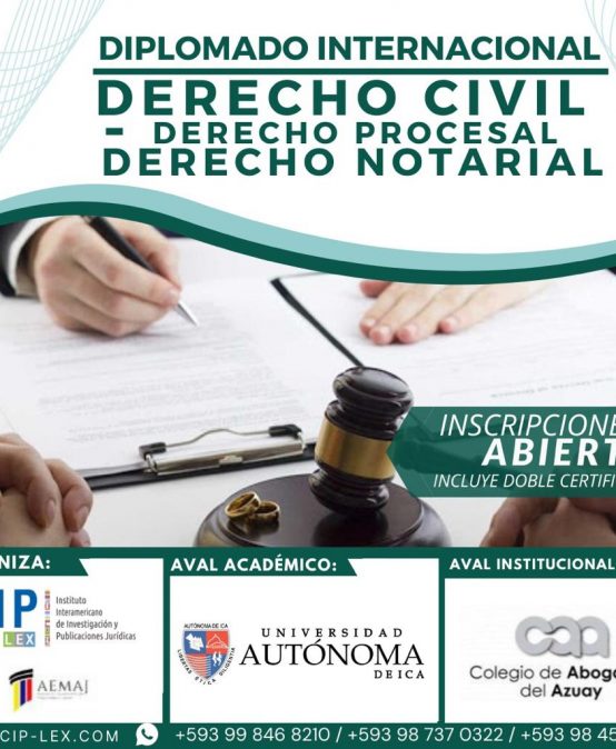 Diplomado Internacional Derecho Civil, Derecho Procesal, Derecho Notarial