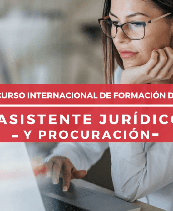 Curso Internacional de Formación de Asistente Jurídico y Procuración