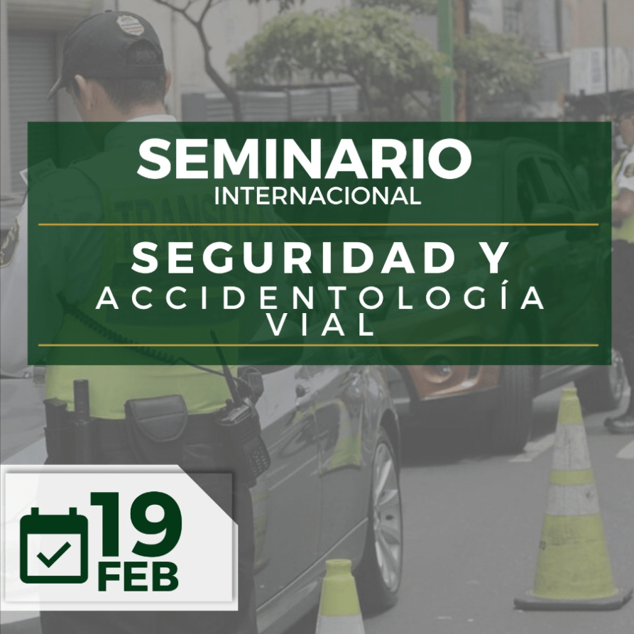 Seminario Internacional Seguridad y Accidentología Vial